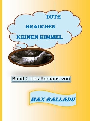 cover image of Tote brauchen keinen Himmel Band 2